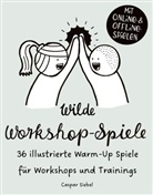 Caspar Siebel - Wilde Workshop Spiele