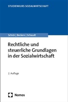 Markus Beckers, Georg Schaudt, Stefan Schick - Rechtliche und steuerliche Grundlagen in der Sozialwirtschaft