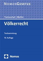 Christian Tomuschat, Walter, Christian Walter - Völkerrecht