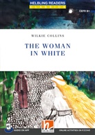 Wilkie Collins - Helbling Readers Blue Series, Level 5 / The Woman in White