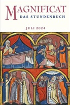 Redaktion MAGNIFICAT - MAGNIFICAT JULI 2024
