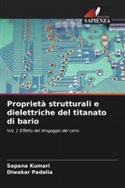 Sapana Kumari, Diwakar Padalia - Proprietà strutturali e dielettriche del titanato di bario