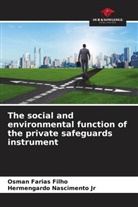 Osman Farias Filho, Hermengardo Nascimento Jr - The social and environmental function of the private safeguards instrument