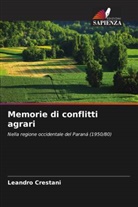Leandro Crestani - Memorie di conflitti agrari