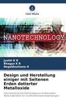 Nagabhushana H, Bhagya K R, Jyothi K R - Design und Herstellung einiger mit Seltenen Erden dotierter Metalloxide