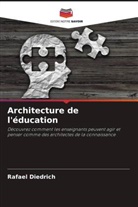 Rafael Diedrich - Architecture de l'éducation