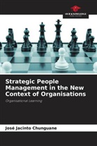 José Jacinto Chunguane - Strategic People Management in the New Context of Organisations