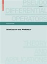 André Unterberger - Quantization and Arithmetic
