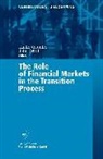 Emilio Colombo, Driffill, John Driffill - The Role of Financial Markets in the Transition Process