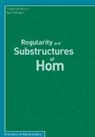 Friedrich Kasch, Adolf Mader - Regularity and Substructures of Hom