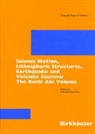 Yehuda Ben-Zion - Seismic Motion, Lithospheric Structures, Earthquake and Volcanic Sources