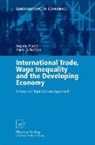 Rajat Acharyya, Sugata Marjit - International Trade, Wage Inequality and the Developing Economy