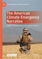 Johan Höglund - The American Climate Emergency Narrative