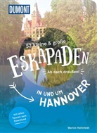 Marion Hahnfeldt - 52 kleine & große Eskapaden in und um Hannover