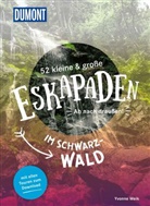 Yvonne Weik - 52 kleine & große Eskapaden im Schwarzwald