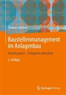 Thomas Günther - Baustellenmanagement im Anlagenbau