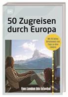 DK Verlag - Reise, DK Verlag - Reise - 50 Zugreisen durch Europa