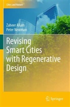 Zaheer Allam, Peter Newman - Revising Smart Cities with Regenerative Design