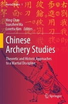 Hing Chao, Loretta Kim, Lianzhen Ma - Chinese Archery Studies