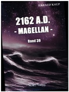 Harald Kaup - 2162 A.D. - Magellan -