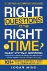 Logan Mind - Right Questions at the Right Time