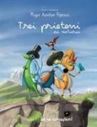 Mugur I Popescu - Trei prieteni ai naturii