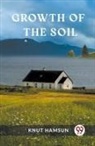 Knut Hamsun - Growth of the Soil