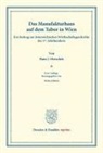 Hans J Hatschek, Hans J. Hatschek, Gustav Schmoller - Das Manufakturhaus auf dem Tabor in Wien.