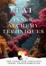 Andrea Fredi - TAI - Inner Alchemy Techniques
