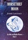 Jennie Lawrence - Horsethief Moon