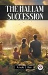 Amelia E. Barr - The Hallam Succession
