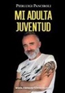 Pierluigi Panciroli - Mi adulta juventud