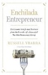 Russell Ybarra - Enchilada Entrepreneur