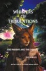 Zola Blue - Whispers of Tribulations {The Past and The Destiny}