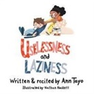 Ann Tayo - Uselessness & Laziness