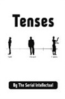 The Serial Intellectual - Tenses