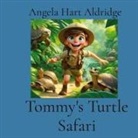 Angela Hart Aldridge - Tommy's Turtle Safari