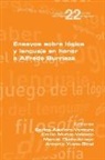 Carlos Aguilera-Ventura, Emilio Muñoz-Velasco, Manuel Ojeda-Aciego - En sayos sobre lógica y lenguaje en honor a Alfredo Burrieza