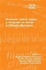 Carlos Aguilera-Ventura, Emilio Muñoz-Velasco, Manuel Ojeda-Aciego - En sayos sobre lógica y lenguaje en honor a Alfredo Burrieza