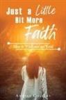 Angela Colbert - Just a Little Bit More Faith