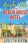Judith Keim - High Tea at The Beach House Hotel