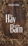 David Craig - The Hay and the Barn