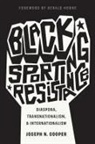 Joseph N Cooper, Joseph N. Cooper, Joseph N./ Horne Cooper - Black Sporting Resistance