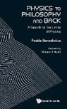 Fedde Benedictus, Fedde Benedictus - Physics To Philosophy And Back: A Search For The Limits Of Physics