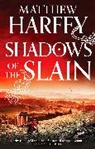 Matthew Harffy, Harffy Matthew - Shadows of the Slain