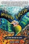Teza Lord - Hybrid Vigor