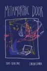 Carolyn Supinka - Metamorphic Door