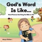 Akaya Kitchen - God's Word Is Like