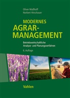 Norbert Hirschauer, Oliver Mußhoff - Modernes Agrarmanagement