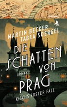 Martin Becker, Tabea Soergel - Die Schatten von Prag